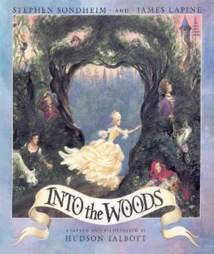 Stephen Sondheim James Lapine Into the Woods (Hardback)