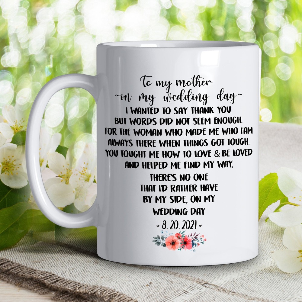 Custom Mother Of My Wedding Day Gift From Bride Mother Gift Mugs Xgd0
