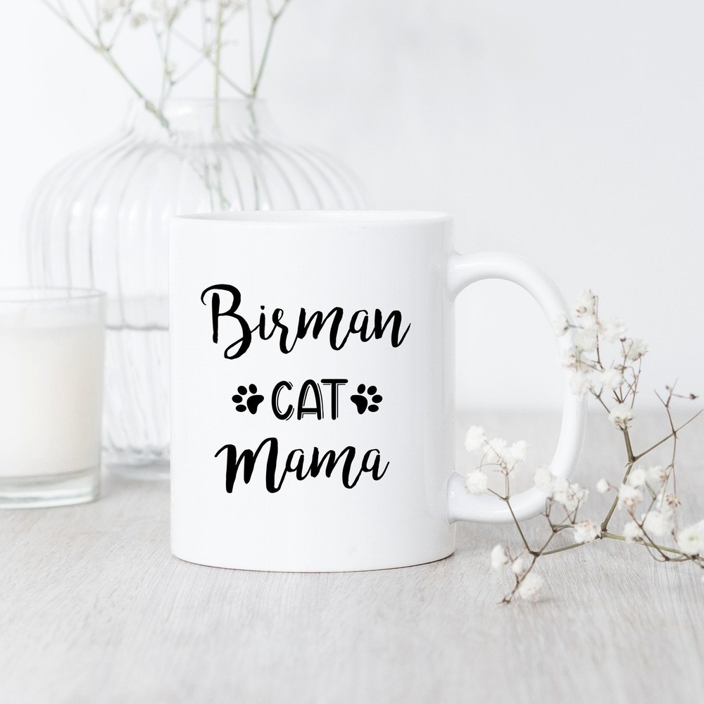Birman Cat Mama Mug Birman Cat Lover Birman Cat Gift Birman Coffee Mug Birman