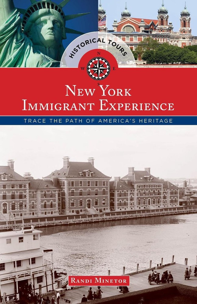 Historical Tours The New York Immigrant Experience: Trace the Path of America's