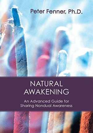 Natural Awakening An Advanced Guide to Spiritual Growth by Fenner Peter G Good Paperback