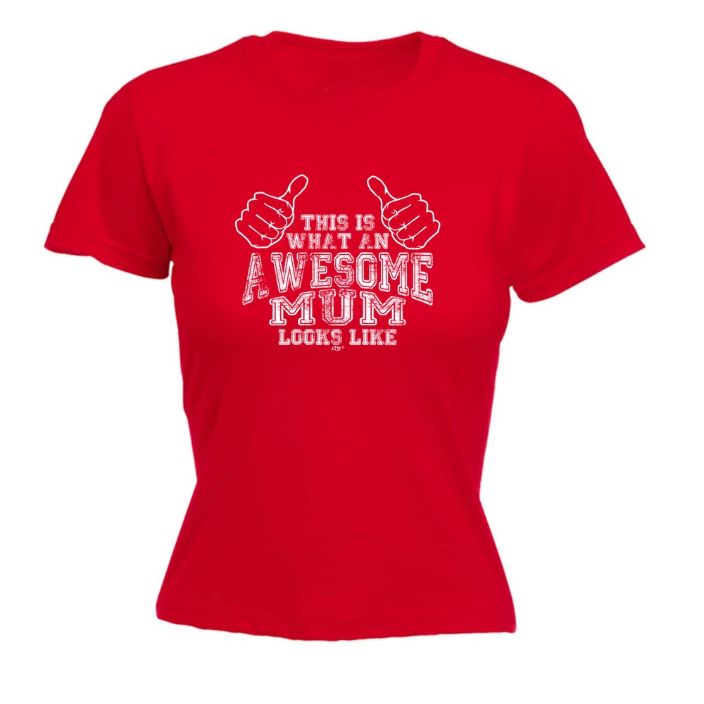 This Is What Awesome Mum - Womens T Shirt Funny T-Shirt Novelty gift tshirt