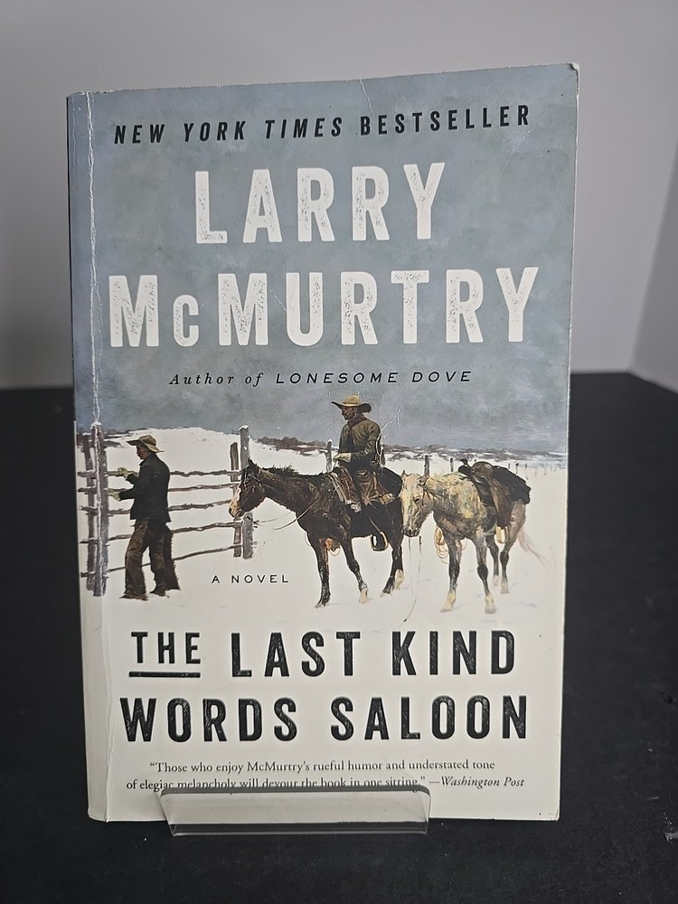 The Last Kind Words Saloon Larry McMurtry 2015 Liveright Paperback VG Western...