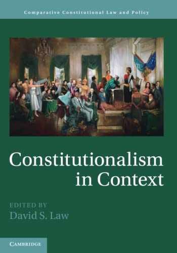 Constitutionalism in Context (Comparative - Paperback, by Law David S. - New h