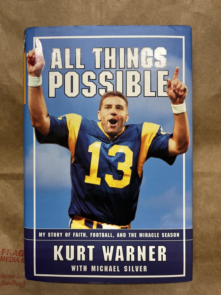 All Things Possible By Kurt Warner W/Michael Silver 2000 First Edition