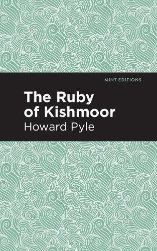Howard Pyle The Ruby of Kishmoor (Paperback) Mint EditionsAnother great item from Rarewaves USA | Free delivery!