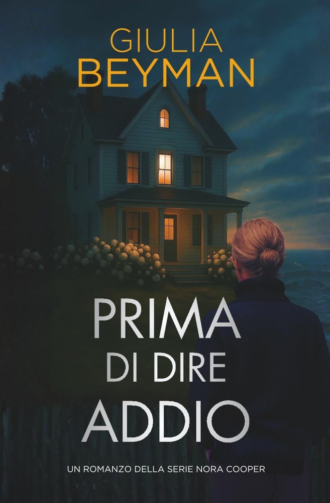 Prima di dire addio (Nora Cooper) (Italian Edition)