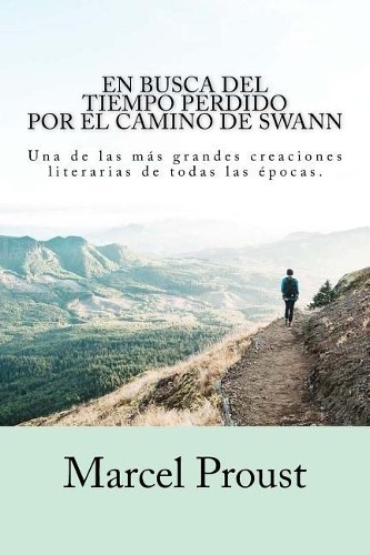Marcel Proust En Busca del Tiempo Perdido - Por el Camino de Swann (Paperback)Another great item from Rarewaves USA | Free delivery!