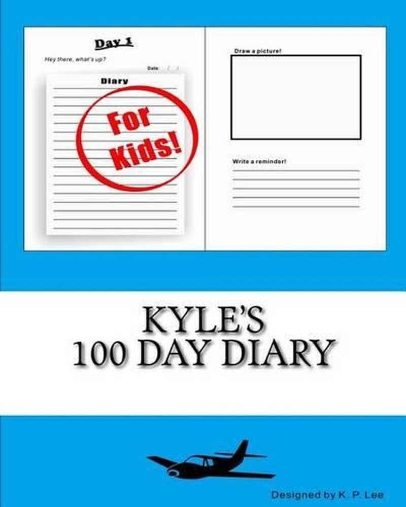 Kyle's 100 Day Diary by K.P. Lee (English) Paperback Book