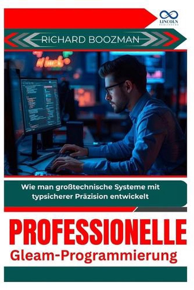 Professionelle Gleam-Programmierung: Wie man grosstechnische Systeme mit typsich