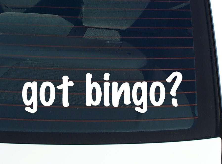 Bingo Car Decal Funny Vinyl Sticker for Bumper or Window