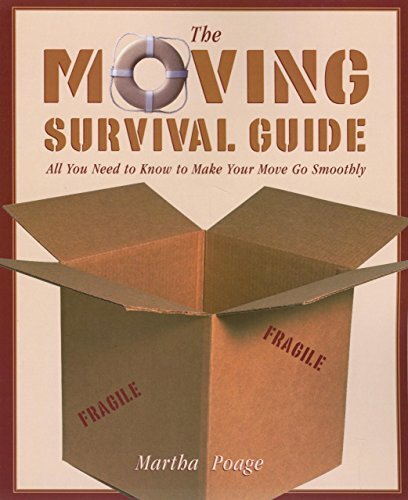 The Moving Survival Guide by Martha Poage - Essential Tips for a Smooth Move