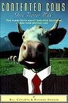 Contented Cows Give Better Milk: The Plain Truth About Employee Relations & You