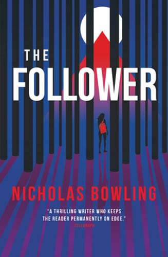 The Follower by Nicholas Bowling: Used