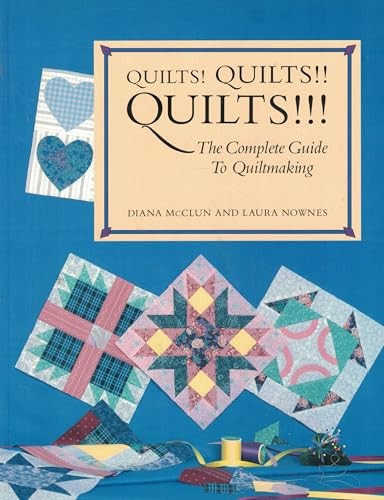 Quilts! Quilts!! Quilts!!!: The Complete Guide to Quiltmaking by McClun, DianaFREE US DELIVERY | ISBN: 0658012436 | Quality Books