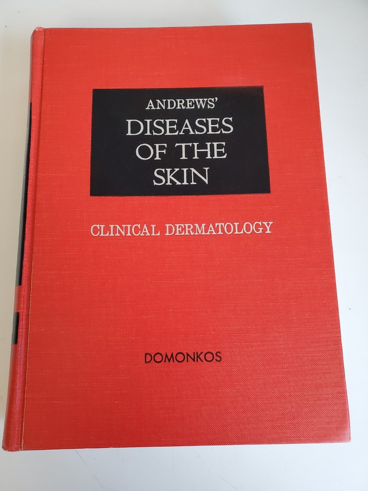 Andrew's Diseases Of The Skin: Clinical Dermatology  6th Edition