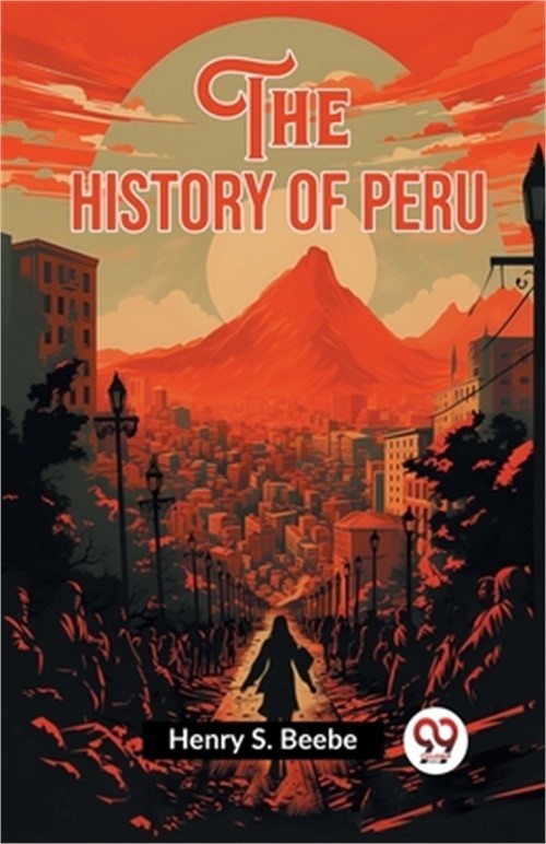 The History of Peru (Paperback or Softback)