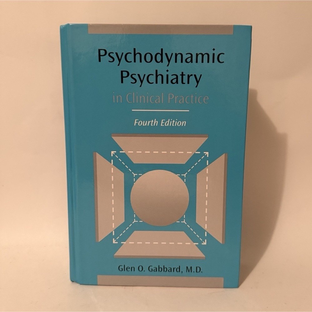 Psychodynamic Psychiatry Fourth Edition Gabbard Hardcover Psychiatry