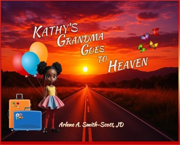 Kathy's Grandma Goes to Heaven (Hardback or Cased Book)