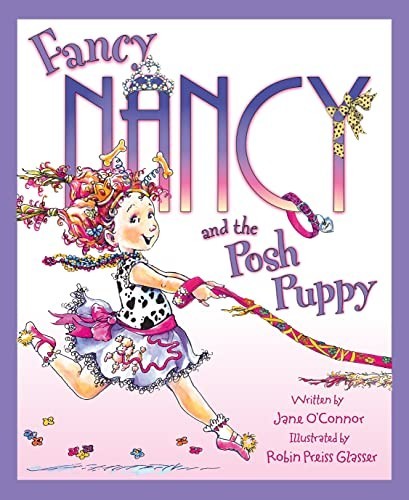 Fancy Nancy and the Posh Puppy (Fancy Nancy) by O’Connor, Jane Paperback BookFREE US DELIVERY | ISBN: 0007254830 | Quality Books