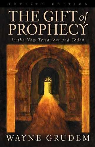 The Gift of Prophecy in the New - Paperback, by Grudem Wayne - Very Good