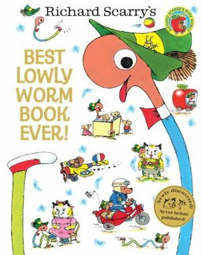 Best Lowly Worm Book Ever! by Richard Scarry: New