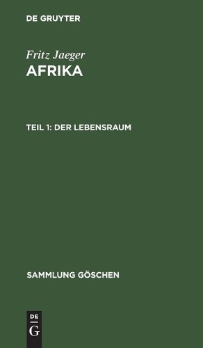 Fritz Jaeger Der Lebensraum (Hardback) Sammlung Göschen
