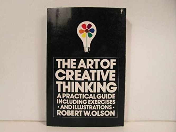 The Art of Creative Thinking/a - Paperback, by Olson Robert Wallace - Very Good