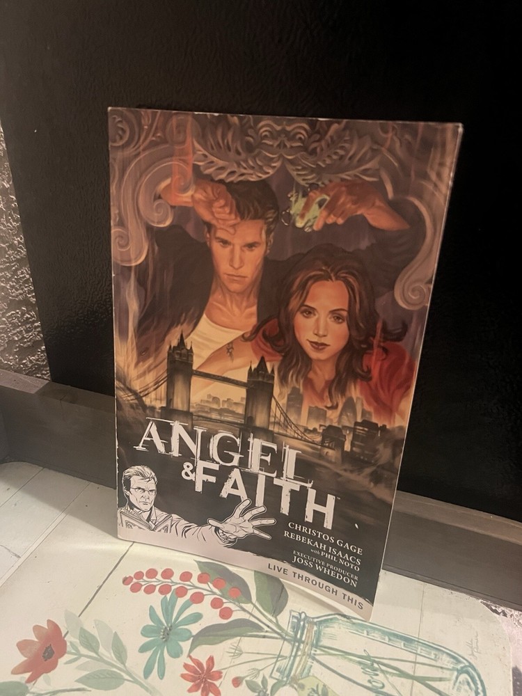 Angel And Faith. Season 9. Volume 1. Live Through This.
