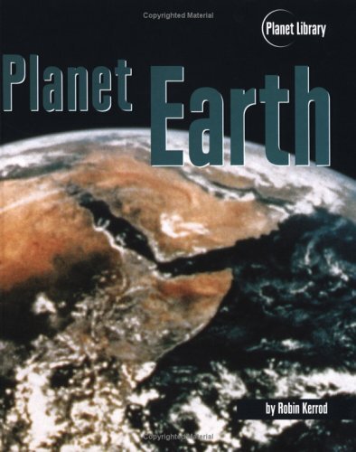 Planet Earth (Planet Library), Kerrod, Robin