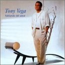 Tony Vega, Hablando Del Amor, audioCD