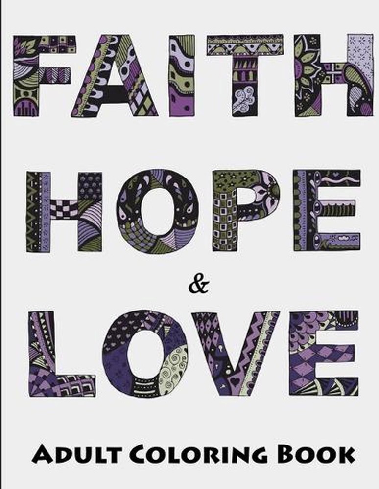 Faith, Hope and Love Adult Coloring Book by Megan Rohrer (English) Paperback Boo