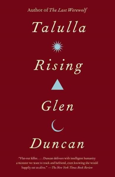 Talulla Rising, Paperback by Duncan, Glen, Brand New, Free shipping in the US