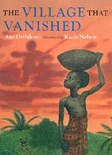 The Village That Vanished by Ann Grifalconi: Used