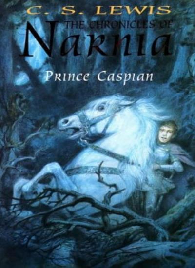 Prince Caspian (The Chronicles of Narnia) By C. S. Lewis. 978000