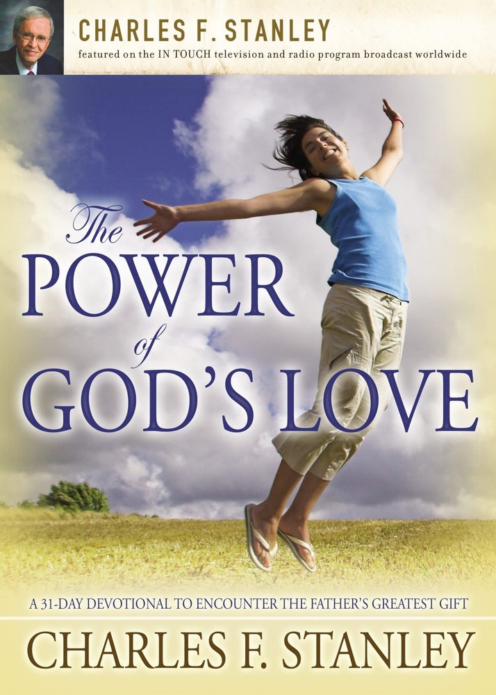 The Power of God's Love: A 31 Day Devotional to Encounter the Father's Greatest