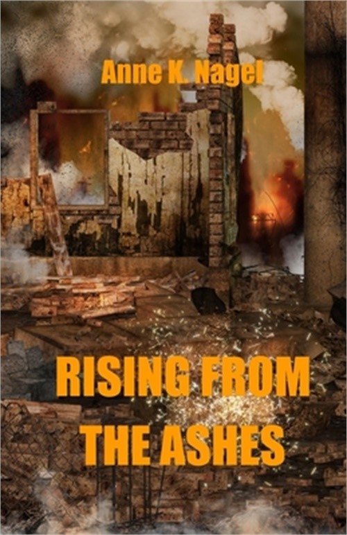 Rising from the Ashes (Paperback or Softback)