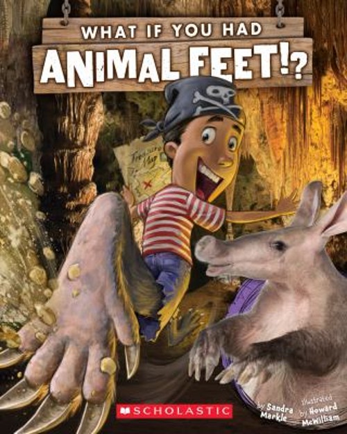 What If You Had Animal Feet? Paperback Sandra MarkleFree US Delivery | ISBN:054573312X