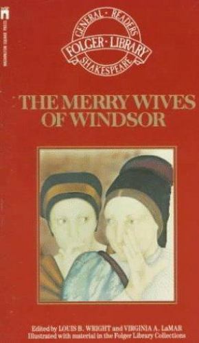 Merry Wives Of Windsor (The New Folger Library Shakespeare) by Shakespeare, Will