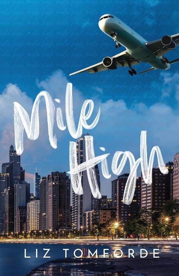 Mile High (Windy City) by Liz Tomforde (paperback)