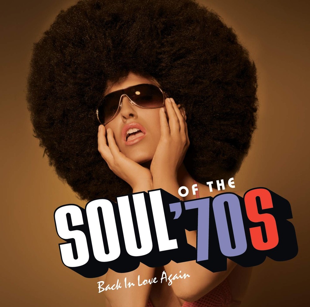 Various Artists, Soul Of The 70s: Back In Love Agai, audioCD