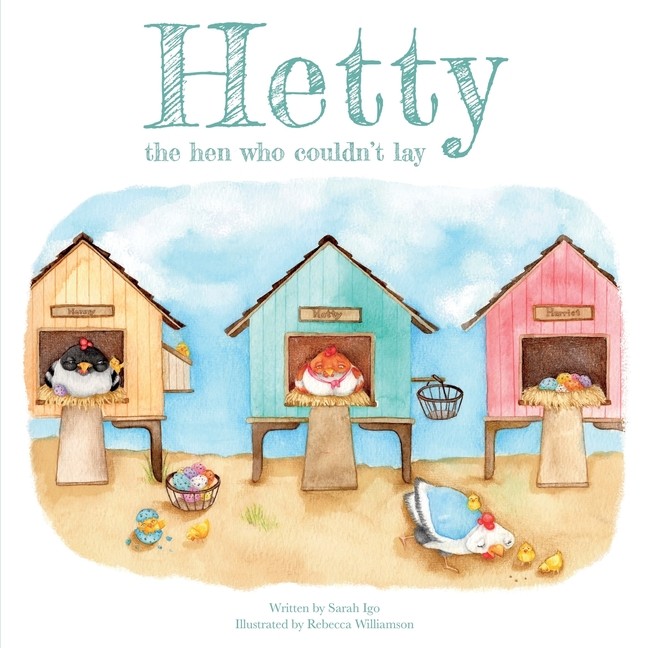Hetty The Hen Who Couldn't Lay