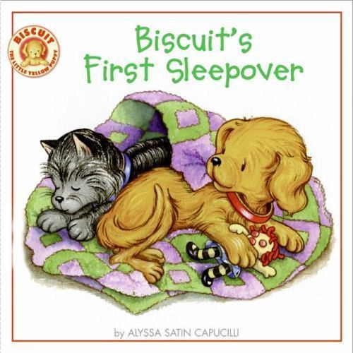 Biscuit's First Sleepover by Alyssa Satin Capucilli (2008, Novelty Book)