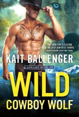 Kait Ballenger Wild Cowboy Wolf (Paperback) Seven Range ShiftersAnother great item from Rarewaves USA | Free delivery!