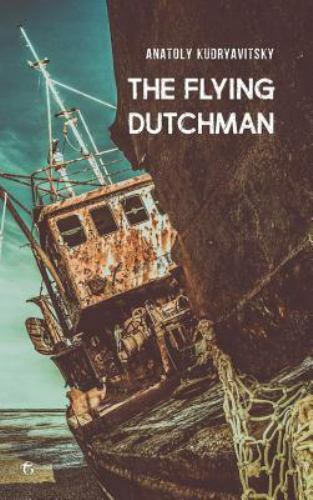 The Flying Dutchman by Kudryavitsky, Anatoly, Brand New, Free shipping in the US