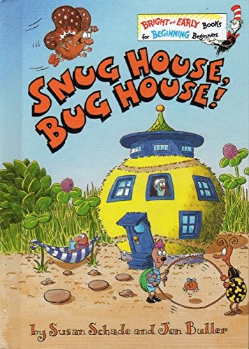 Snug House, Bug House (A Bright and Ear..., Buller, Jon
