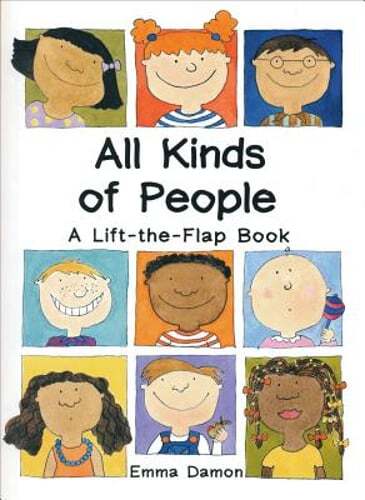 All Kinds of People: a Lift-the-Flap Book by Emma Damon: New