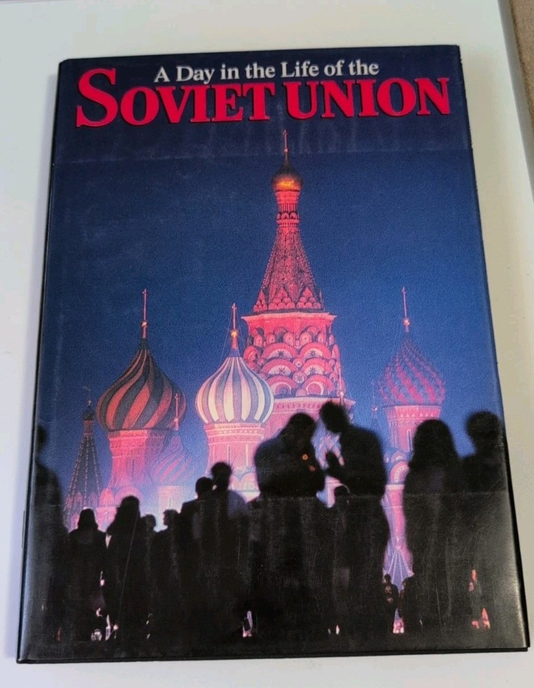 A DAY IN THE LIFE OF THE SOVIET UNION Vintage 1987 Photo Book Hardcover USSR