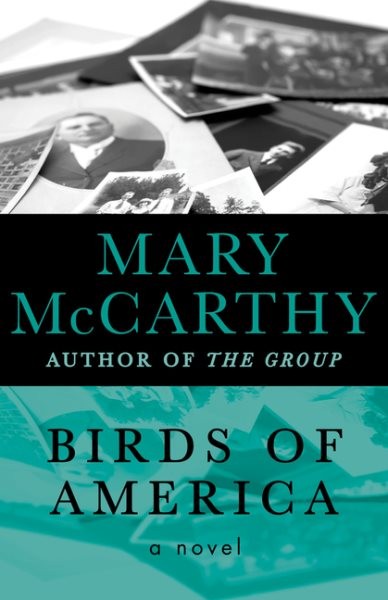 Birds of America, Paperback by McCarthy, Mary, Like New Used, Free shipping i...