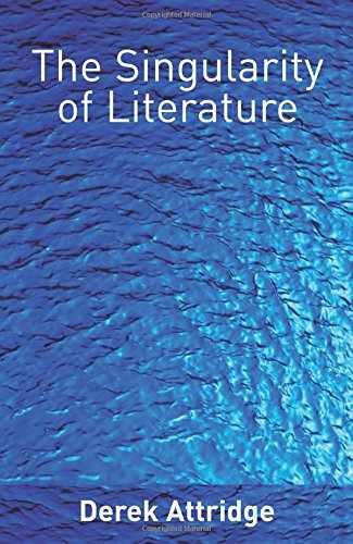 The Singularity of Literature - Paperback, by Attridge Derek - Acceptable